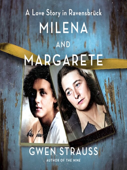 Title details for Milena and Margarete by Gwen Strauss - Wait list